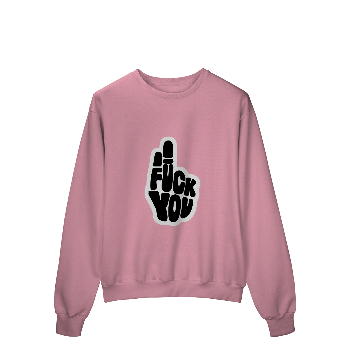 Moletom Quality Fechado Fuck You