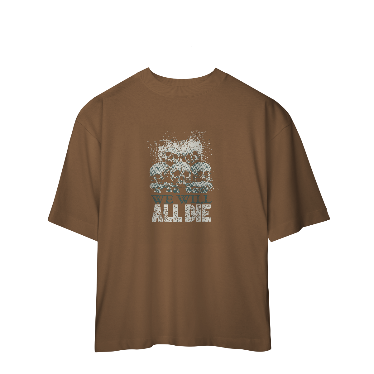 Camiseta Oversized We Will All Die